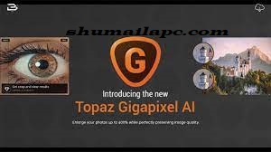 Topaz Gigapixel AI 5.7.1 Crack + Activation Key Full Download 2022